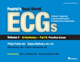 Podrid''s Real-World ECGs: Volume 4B, Arrhythmias [Practice Cases] -  Rahul Kakkar,  Rajeev Malhotra,  Philip Podrid