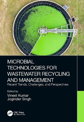 Microbial Technologies for Wastewater Recycling and Management - 