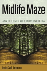 Midlife Maze -  Janis Clark Johnston