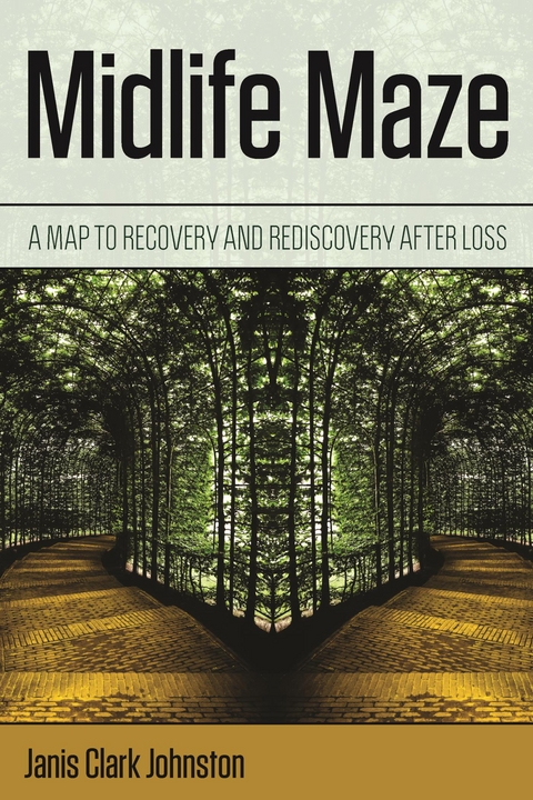 Midlife Maze -  Janis Clark Johnston