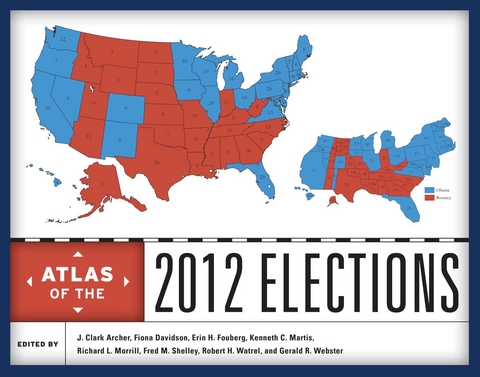 Atlas of the 2012 Elections - 