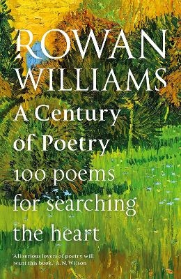 A Century of Poetry - Rt Hon Rowan Williams