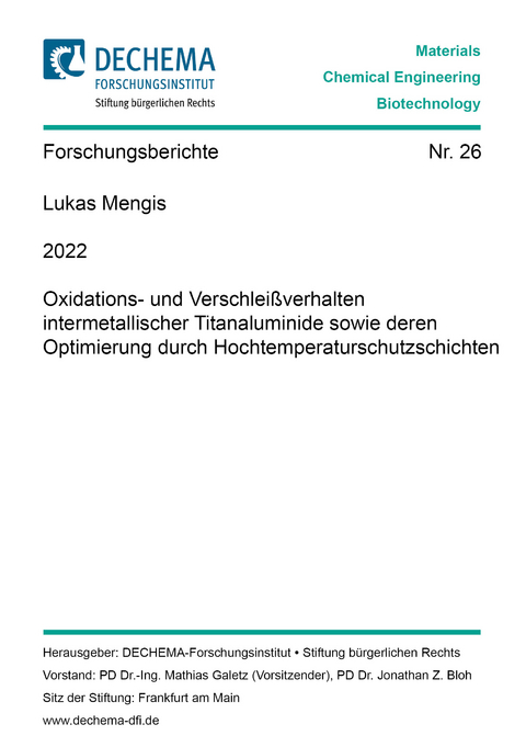 Oxidations- und Verschleißverhalten intermetallischer Titanaluminide sowie deren Optimierung durch Hochtemperaturschutzschichten - Lukas Mengis