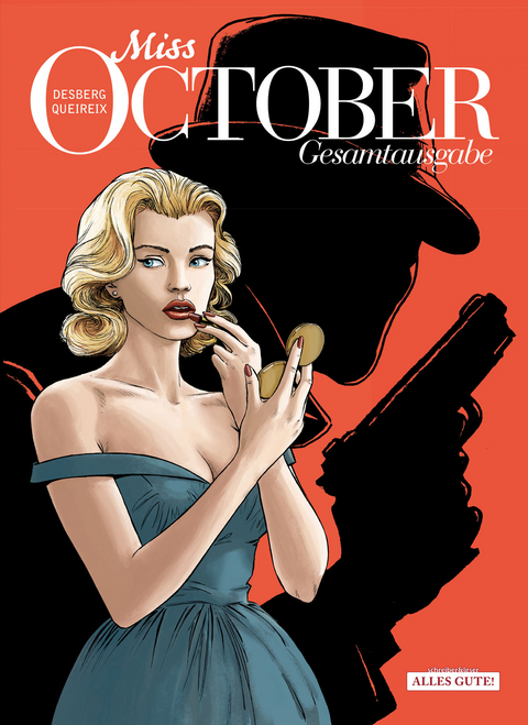 Miss October: Gesamtausgabe - Alain Queireix, Stephen Desberg