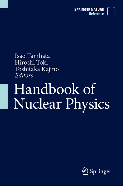 Handbook of Nuclear Physics - 