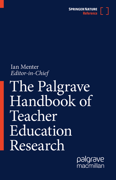 The Palgrave Handbook of Teacher Education Research - 