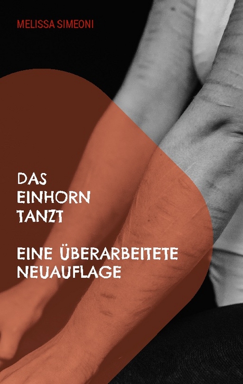 Das Einhorn tanzt - Melissa Simeoni