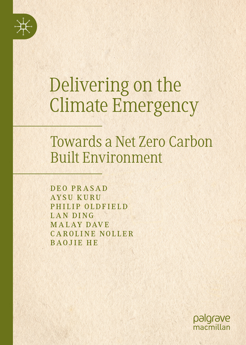 Delivering on the Climate Emergency - Deo Prasad, Aysu Kuru, Philip Oldfield, Lan Ding, Malay Dave