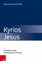 Kyrios Jesus - Eckstein, Hans-Joachim