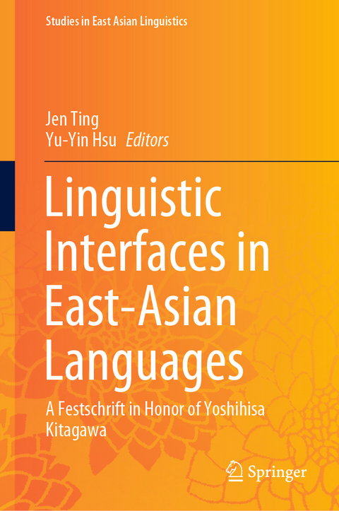 Linguistic Interfaces in East-Asian Languages - 