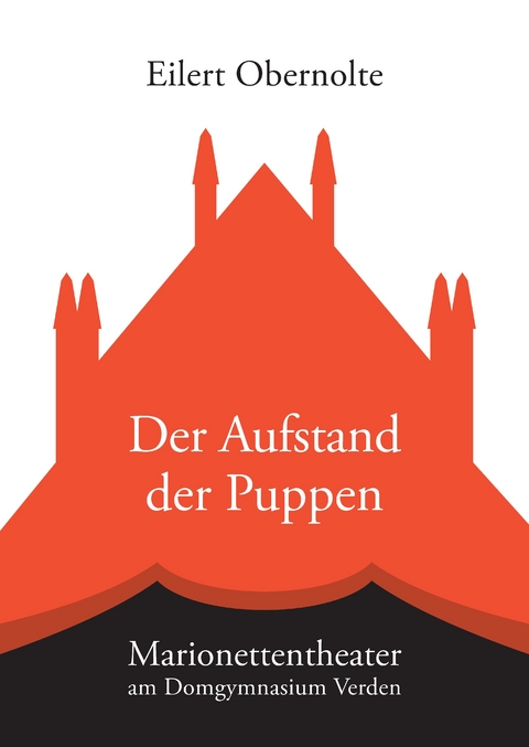 Der Aufstand der Puppen - Eilert Obernolte