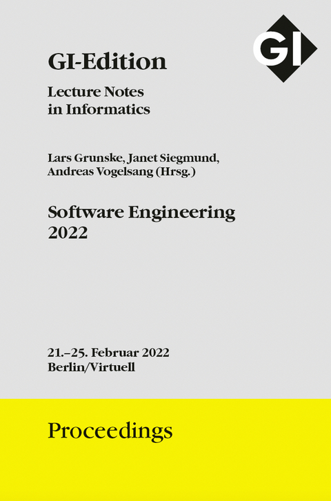 GI Edition Proceedings Band 320 "Software Engineering 2022" - 