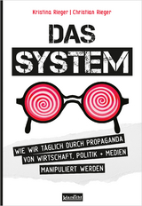 Das System - Kristina Rieger, Christian Rieger