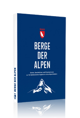 Berge der Alpen - Tobias Weber, Stefan Spiegel