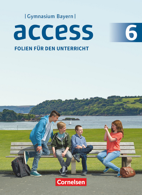 Access - Bayern 2017 - 6. Jahrgangsstufe - Katrin Häntzschel