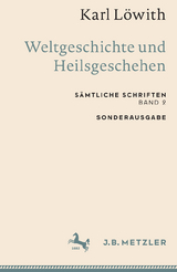 Karl Löwith: Weltgeschichte und Heilsgeschehen - Karl Löwith