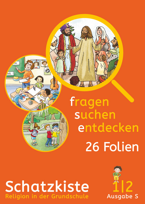 Fragen-suchen-entdecken - Katholische Religion in der Grundschule - Ausgabe S (Süd) - Band 1/2