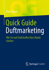 Quick Guide Duftmarketing - Paul Steiner