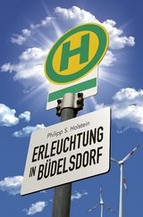 Erleuchtung in Büdelsdorf - Philipp S. Holstein