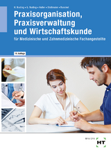 Praxisorganisation, Praxisverwaltung und Wirtschaftskunde - Nuding, Helmut; Nuding, Gudrun; Haller, Josef; Dr. Stollmaier, Winfried; Freisler, Sibylle