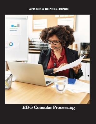 EB-3 Consular Processing - Brian D Lerner