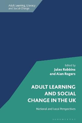 Adult Learning and Social Change in the UK - 