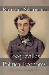 Tocqueville's Political Economy -  Richard Swedberg