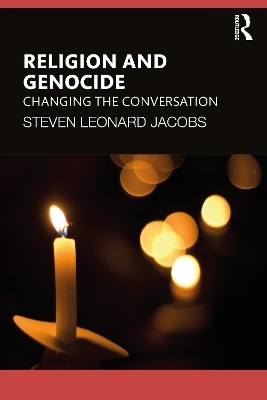 Religion and Genocide - Steven Leonard Jacobs