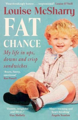 Fat Chance - Louise McSharry