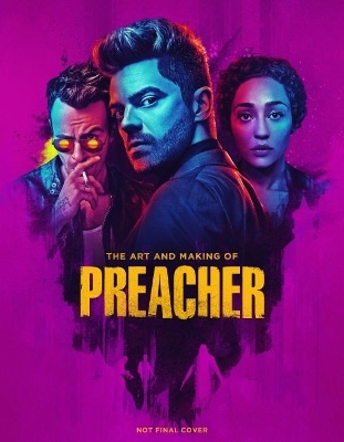 The Art and Making of Preacher - Paul Davies