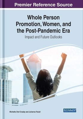 Whole Person Promotion, Women, and the Post-Pandemic Era - 