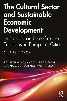 The Cultural Sector and Sustainable Economic Development - Biljana Mickov