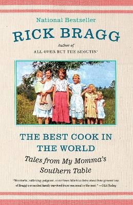 The Best Cook in the World - Rick Bragg