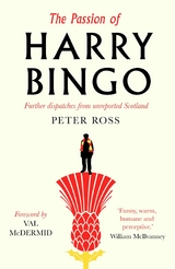 Passion of Harry Bingo -  Peter Ross