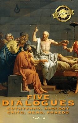 Five Dialogues -  Plato