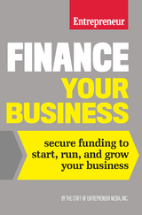 Finance Your Business - The Staff of Entrepreneur Media