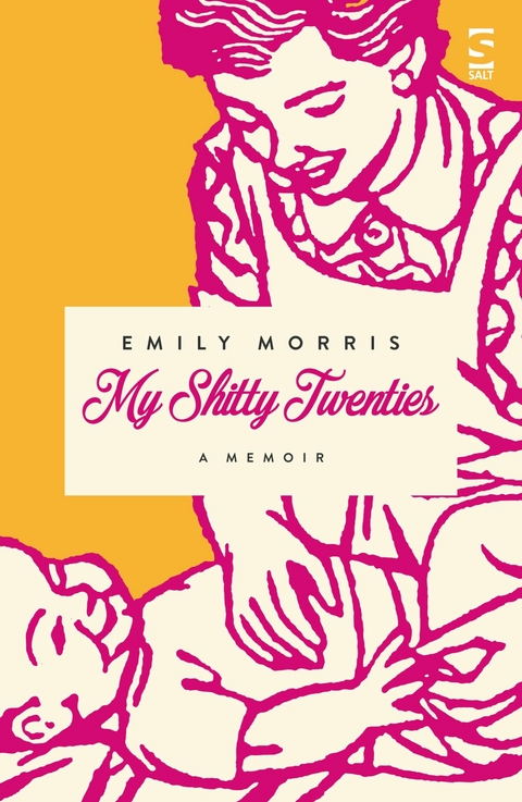 My Shitty Twenties -  Emily Morris