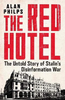 The Red Hotel - Alan Philps