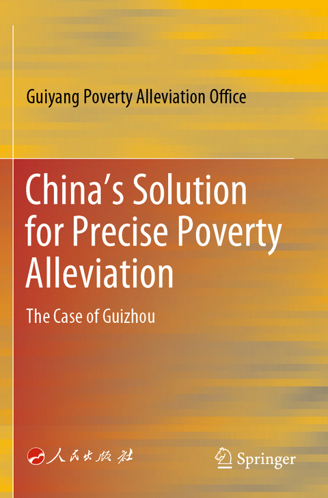 China’s Solution for Precise Poverty Alleviation -  Guiyang Poverty Alleviation Office