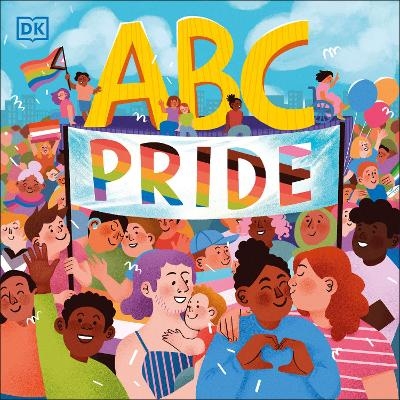 ABC Pride - Louie Stowell, Elly Barnes