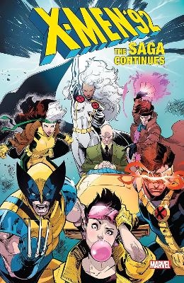 X-Men '92: The Saga Continues - Chris Sims, Chad Bowers