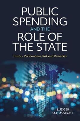 Public Spending and the Role of the State - Ludger Schuknecht