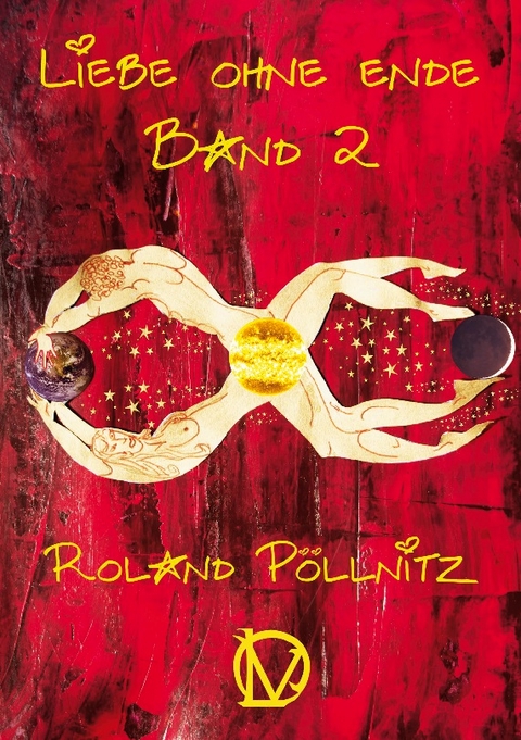 Liebe ohne Ende - Roland Pöllnitz