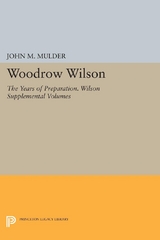 Woodrow Wilson -  John M. Mulder