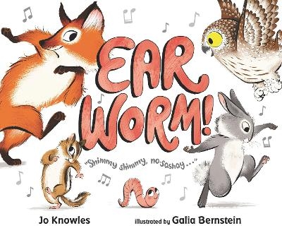 Ear Worm! - Jo Knowles