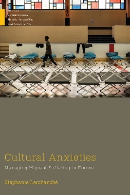 Cultural Anxieties - Stéphanie Larchanche