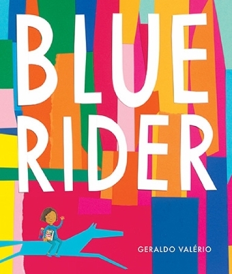 Blue Rider - Geraldo Valrio