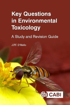 Key Questions in Environmental Toxicology - J P F D'Mello