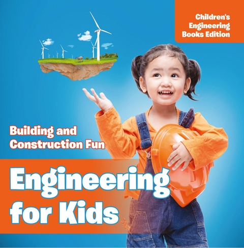 Engineering for Kids: Building and Construction Fun | Children's Engineering Books -  Baby Professor
