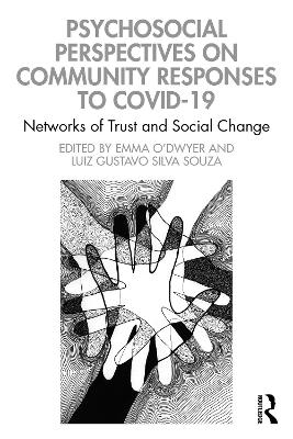 Psychosocial Perspectives on Community Responses to Covid-19 - 